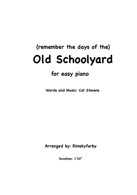 Remember The Days Of The Old Schoolyard Sheet Music