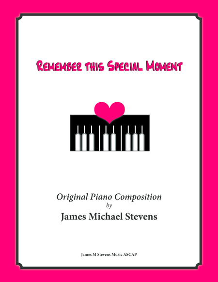 Remember This Special Moment Romantic Piano Sheet Music