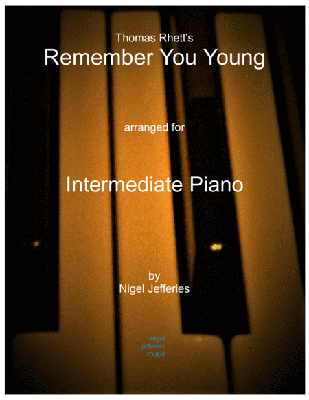 Free Sheet Music Remember You Young Arranged For Intermediate Piano