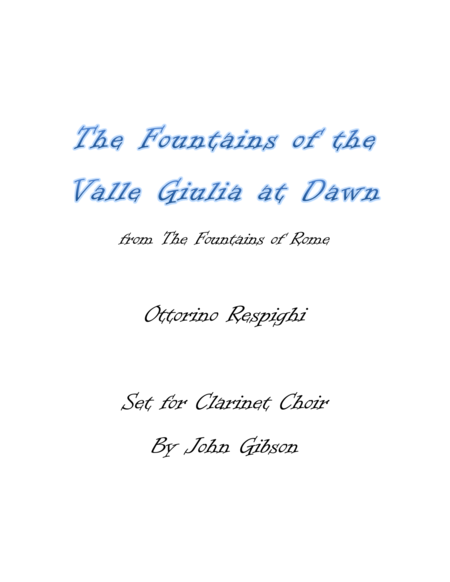 Respighi Fountains Of The Valle Giulia Set For Clarinet Choir Sheet Music