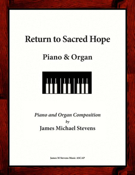 Free Sheet Music Return To Sacred Hope Piano Organ