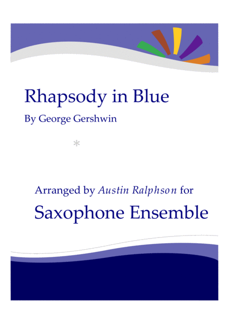 Free Sheet Music Rhapsody In Blue Sax Ensemble