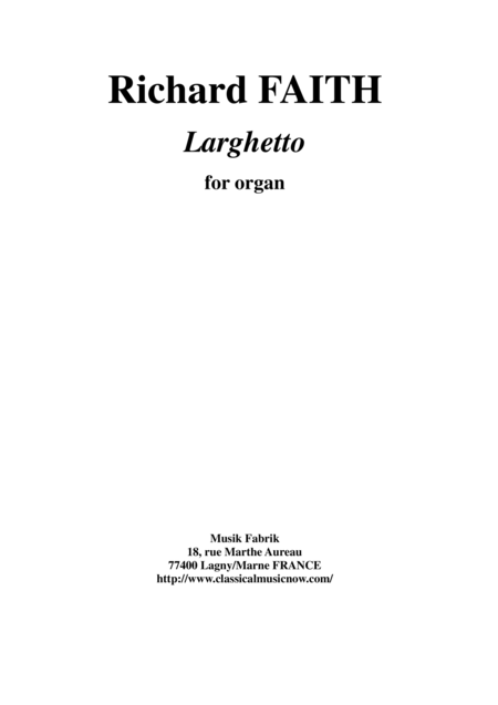 Richard Faith Larghetto For Organ Sheet Music