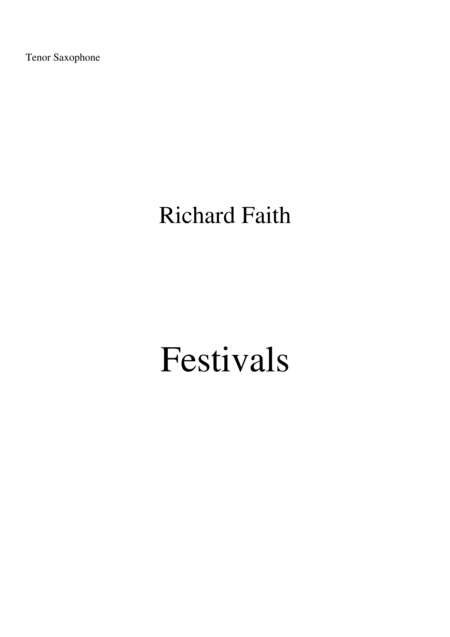 Free Sheet Music Richard Faith Lszl Veres Festivals For Concert Band Tenor Saxophone Part