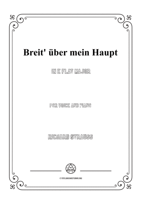 Free Sheet Music Richard Strauss Breit Ber Mein Haupt In E Flat Major For Voice And Piano