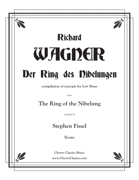 Ring Of The Nibelung Compilation Of Excerpts For Low Brass Sheet Music