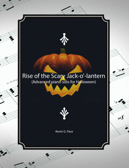 Free Sheet Music Rise Of The Scary Jack O Lantern Advanced Piano Solo For Halloween