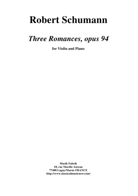 Robert Schumann Three Romances Drei Romanzen Opus 94 Arranged For Violin And Piano Sheet Music