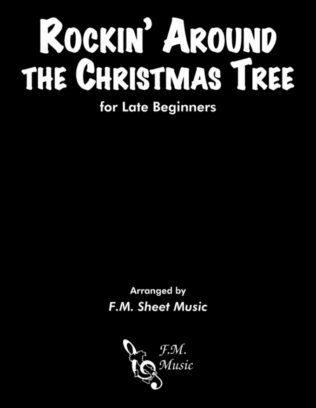 Free Sheet Music Rockin Around The Christmas Tree Late Beginner Piano