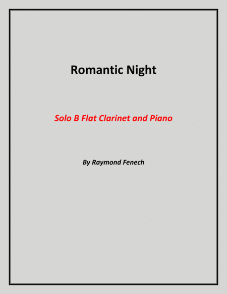 Romantic Night Solo B Flat Clarinet And Piano Sheet Music