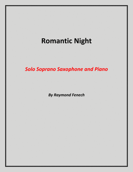 Romantic Night Solo Soprano Saxophone And Piano Sheet Music