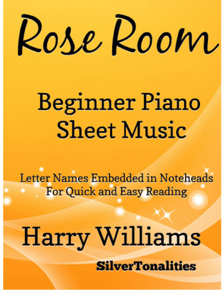 Rose Room Beginner Piano Sheet Music Sheet Music