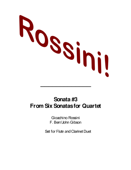 Free Sheet Music Rossini Sonata 3 For Flute And Clarinet Duet