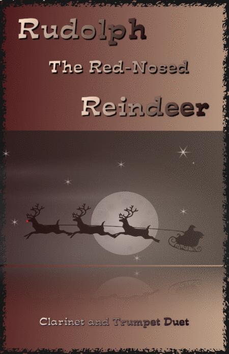Free Sheet Music Rudolph The Red Nosed Reindeer For Clarinet And Trumpet Duet