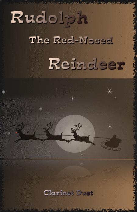 Free Sheet Music Rudolph The Red Nosed Reindeer For Clarinet Duet