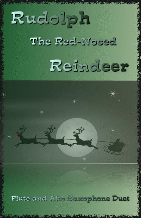 Free Sheet Music Rudolph The Red Nosed Reindeer For Flute And Alto Saxophone Duet