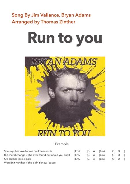 Run To You Chords And Lyrics Easy To Follow Sheet Music