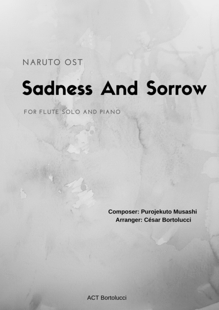 Sadness And Sorrow Naruto For Flute Solo And Piano Sheet Music