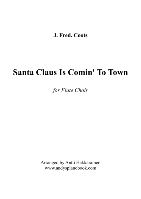 Santa Claus Is Comin To Town Flute Choir Sheet Music