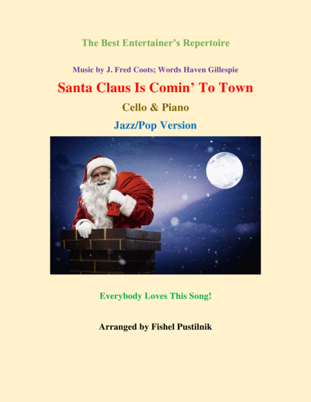 Free Sheet Music Santa Claus Is Comin To Town For Cello And Piano With Improvisation