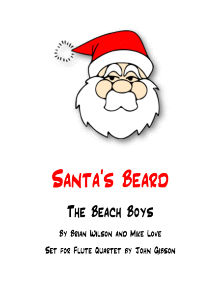 Santas Beard The Beach Boys For 4 Flutes Sheet Music