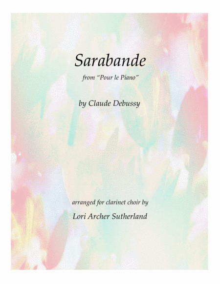 Free Sheet Music Sarabande From Pour Le Piano For Clarinet Choir