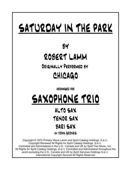 Saturday In The Park Saxophone Trio Sheet Music