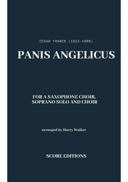 Saxophone Choir Csar Franck Panis Angelicus Sheet Music