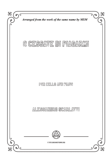 Free Sheet Music Scarlatti O Cessate Di Piagarmi For Cello And Piano