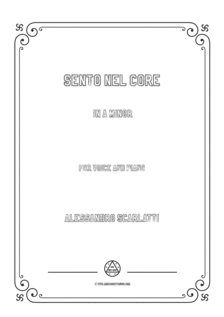 Free Sheet Music Scarlatti Sento Nel Core In A Minor For Voice And Piano