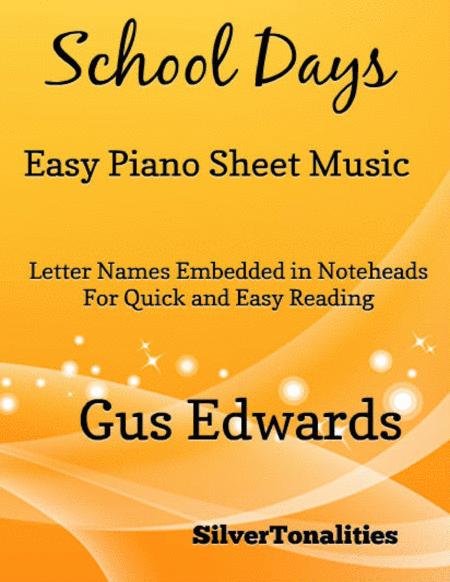 School Days Easy Elementary Piano Sheet Music Sheet Music