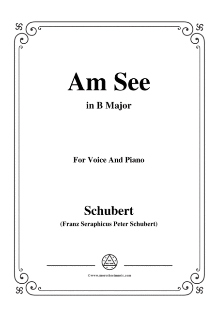 Free Sheet Music Schubert Am See In B Major For Voice Piano