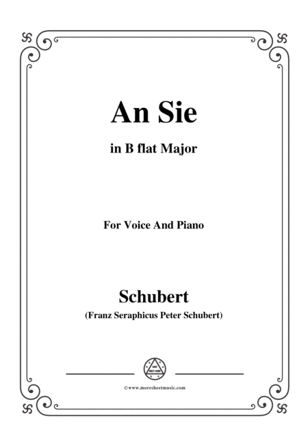 Schubert An Sie In B Flat Major For Voice Piano Sheet Music