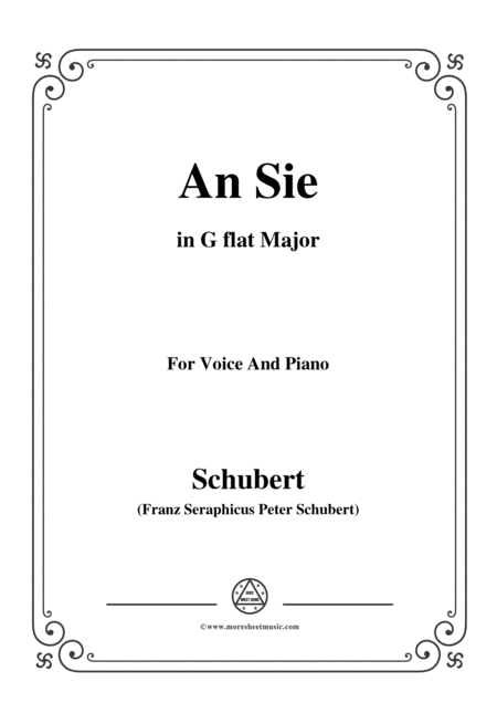 Schubert An Sie In G Flat Major For Voice Piano Sheet Music