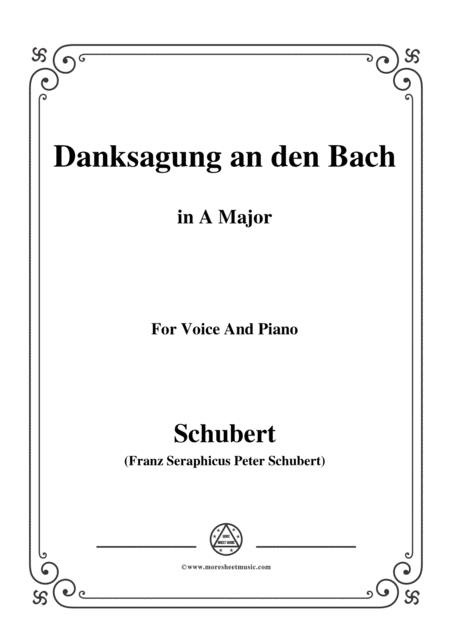 Schubert Danksagung An Den Bach From Die Schne Mllerin Op 25 No 4 In A Major For Voice Piano Sheet Music