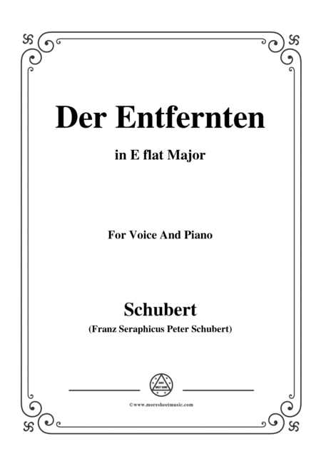 Schubert Der Entfernten In E Flat Major For Voice Piano Sheet Music