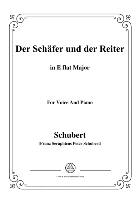 Schubert Der Schfer Und Der Reiter In E Flat Major Op 13 No 1 For Voice And Piano Sheet Music