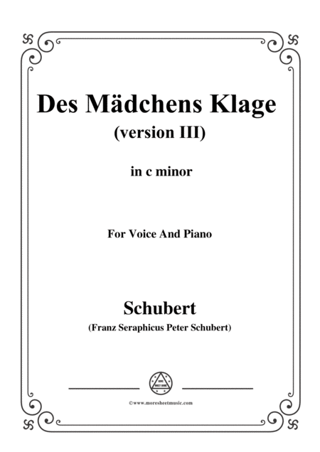 Free Sheet Music Schubert Des Mdchens Klage Version Iii In C Minor D 389 For Voice And Piano