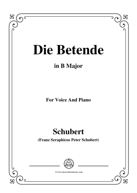 Free Sheet Music Schubert Die Betende In B Major For Voice Piano