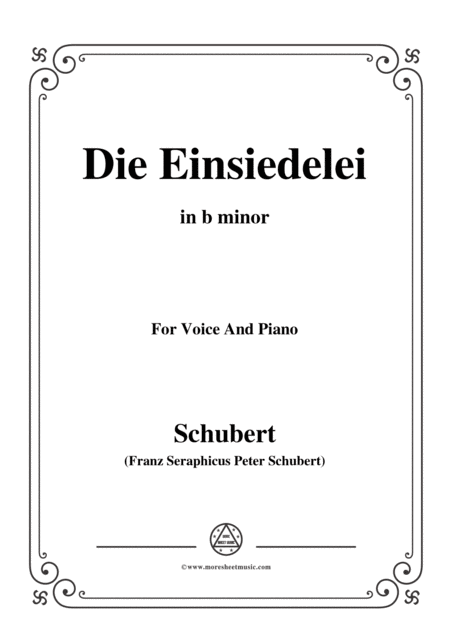 Schubert Die Einsiedelei The Hermitage In B Minor D 563 For Voice Piano Sheet Music