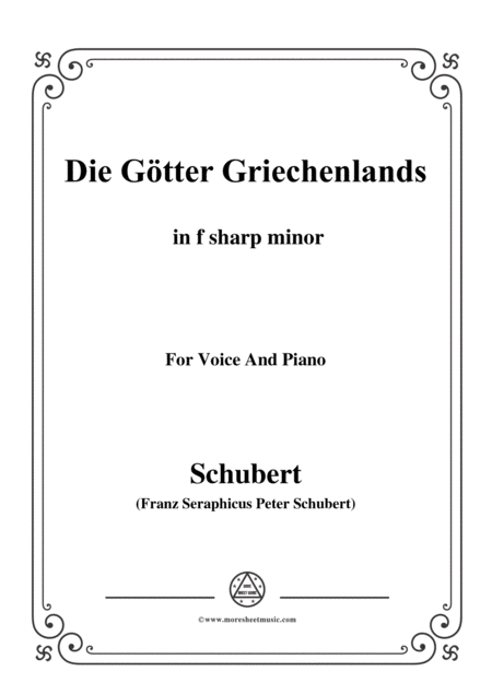 Schubert Die Gtter Griechenlands The Gods Of Greece D 677 In F Sharp Minor For Voice Piano Sheet Music