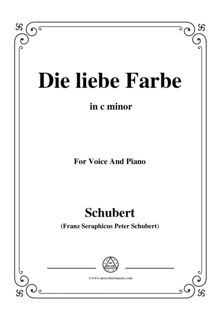 Schubert Die Liebe Farbe From Die Schne Mllerin Op 25 No 16 In C Minor For Voice Piano Sheet Music