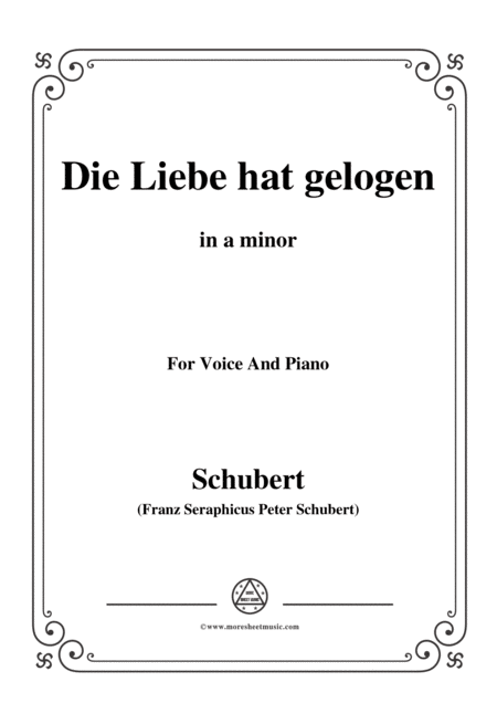 Schubert Die Liebe Hat Gelogen In A Minor Op 23 No 1 For Voice And Piano Sheet Music