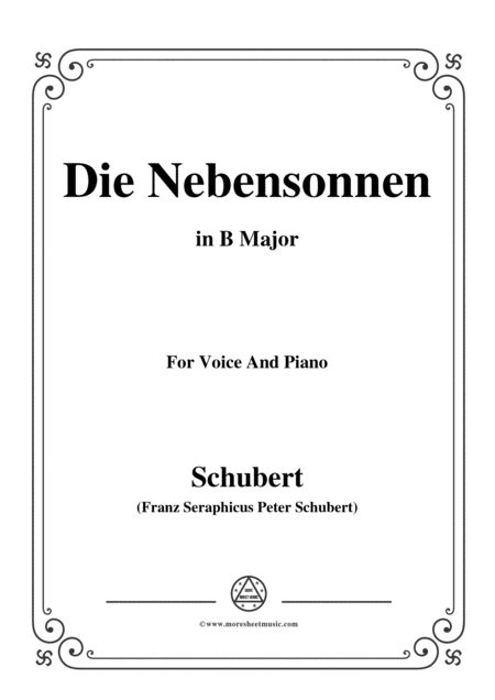 Free Sheet Music Schubert Die Nebensonnen In B Major Op 89 No 23 For Voice And Piano