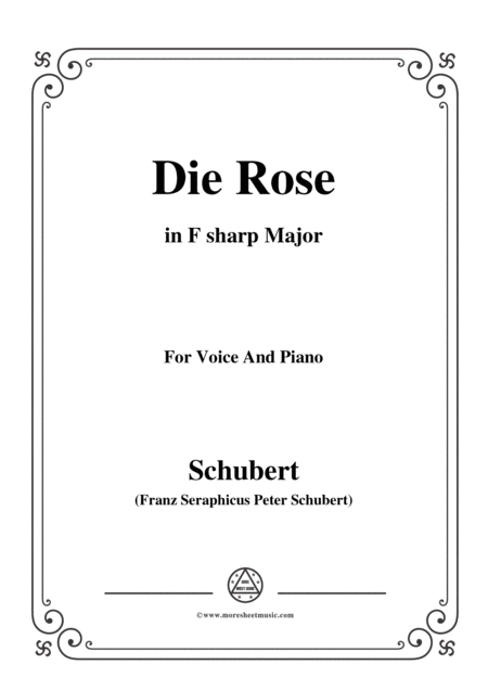 Schubert Die Rose In F Sharp Major Op 73 For Voice And Piano Sheet Music