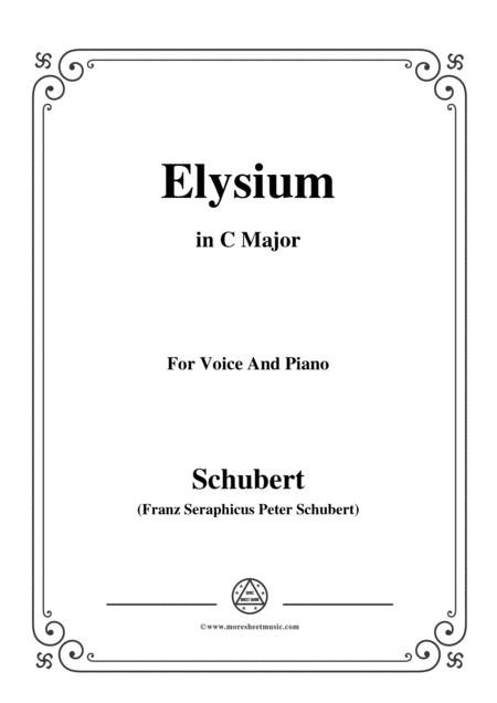 Schubert Elysium D 584 In C Major For Voice Piano Sheet Music