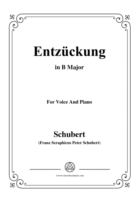 Schubert Entzckung In B Major For Voice Piano Sheet Music