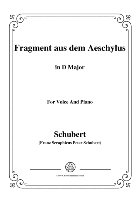 Schubert Fragment Aus Dem Aeschylus In D Major For Voice Piano Sheet Music