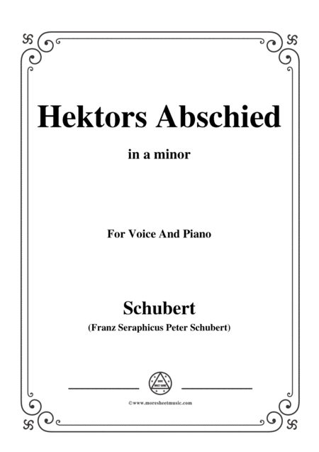 Free Sheet Music Schubert Hektors Abschied Hectors Farewell D 312 In A Minor For Voice Piano