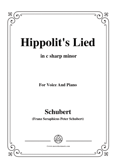 Schubert Hippolits Lied In C Sharp Minor For Voice Piano Sheet Music